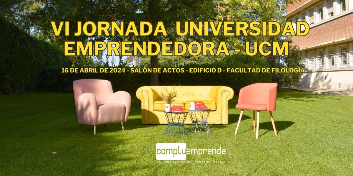 VI JORNADA UNIVERSIDAD  EMPRENDEDORA - 16 DE ABRIL DE 2024